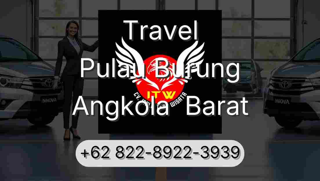 Travel Pulau Burung Angkola  Barat