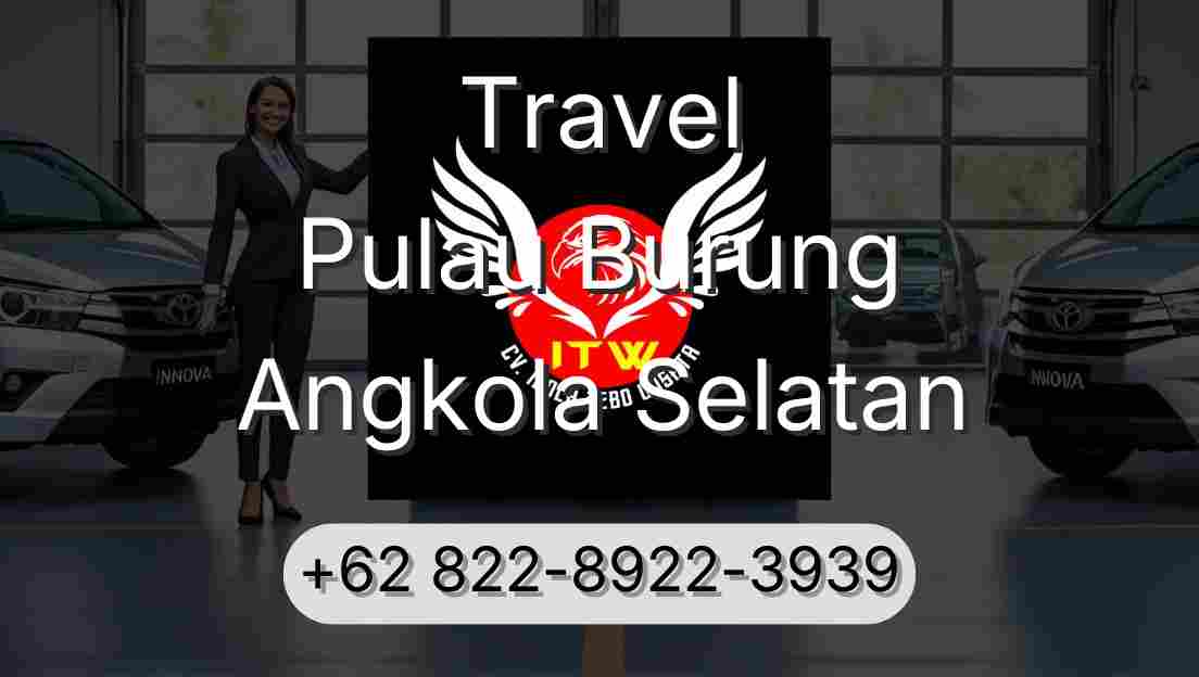 Travel Pulau Burung Angkola Selatan