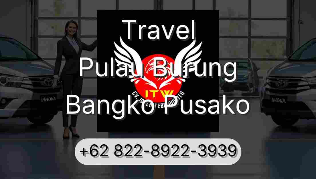 Travel Pulau Burung Bangko Pusako
