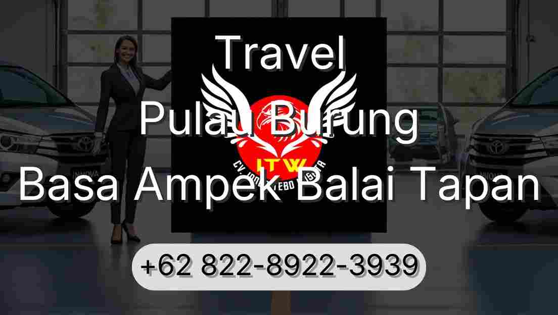 Travel Pulau Burung Basa Ampek Balai Tapan
