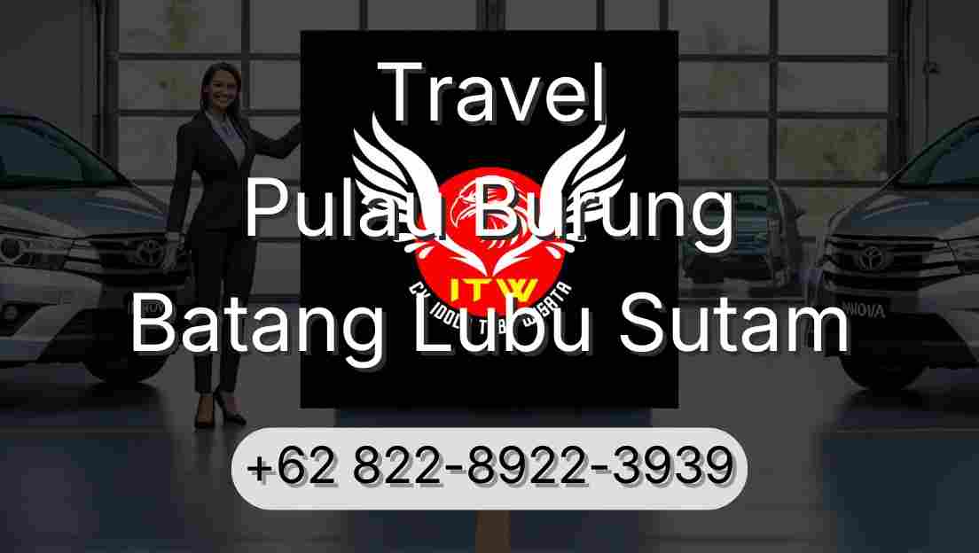Travel Pulau Burung Batang Lubu Sutam