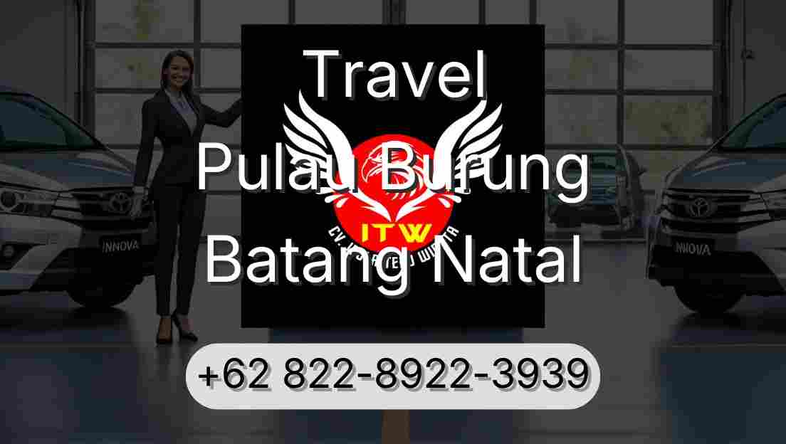 Travel Pulau Burung Batang Natal
