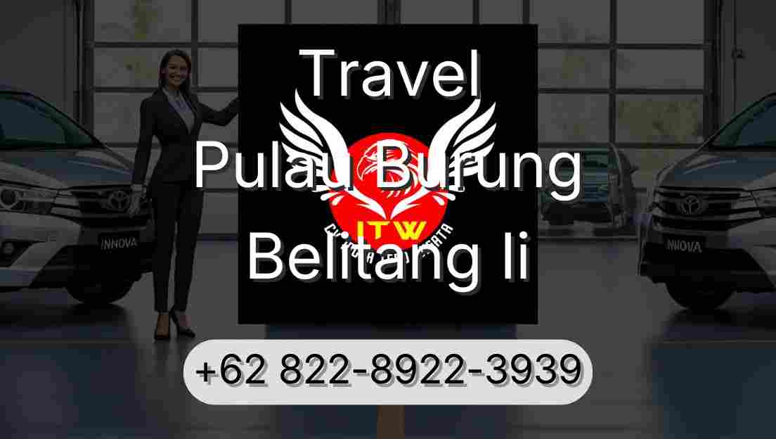 Travel Pulau Burung Belitang Ii