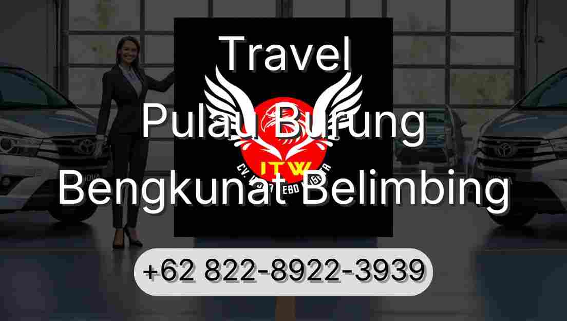 Travel Pulau Burung Bengkunat Belimbing