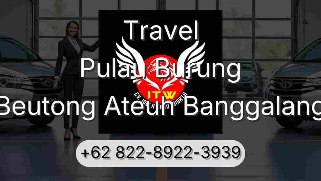 Travel Pulau Burung Beutong Ateuh Banggalang