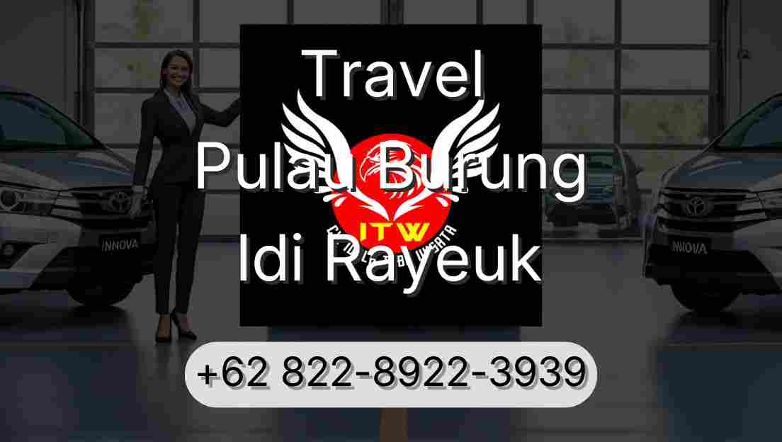 Travel Pulau Burung Idi Rayeuk