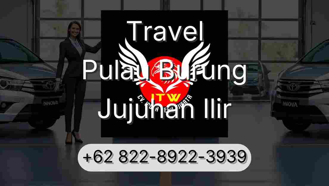 Travel Pulau Burung Jujuhan Ilir
