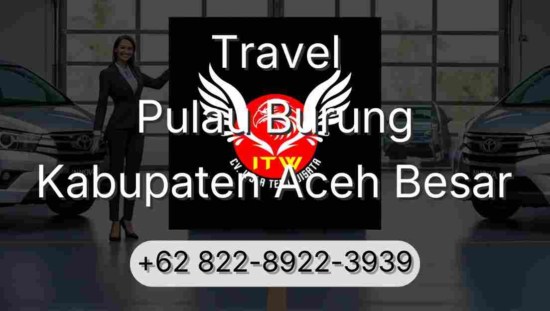Travel Pulau Burung Kabupaten Aceh Besar