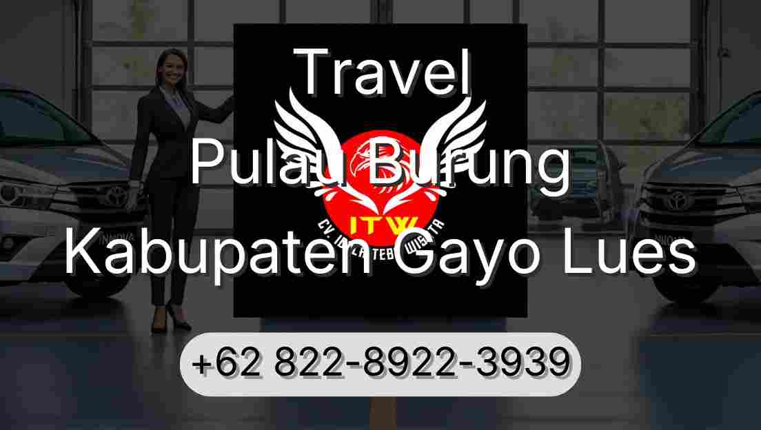 Travel Pulau Burung Kabupaten Gayo Lues