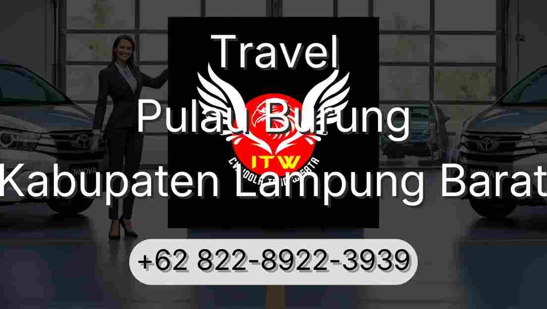 Travel Pulau Burung Kabupaten Lampung Barat