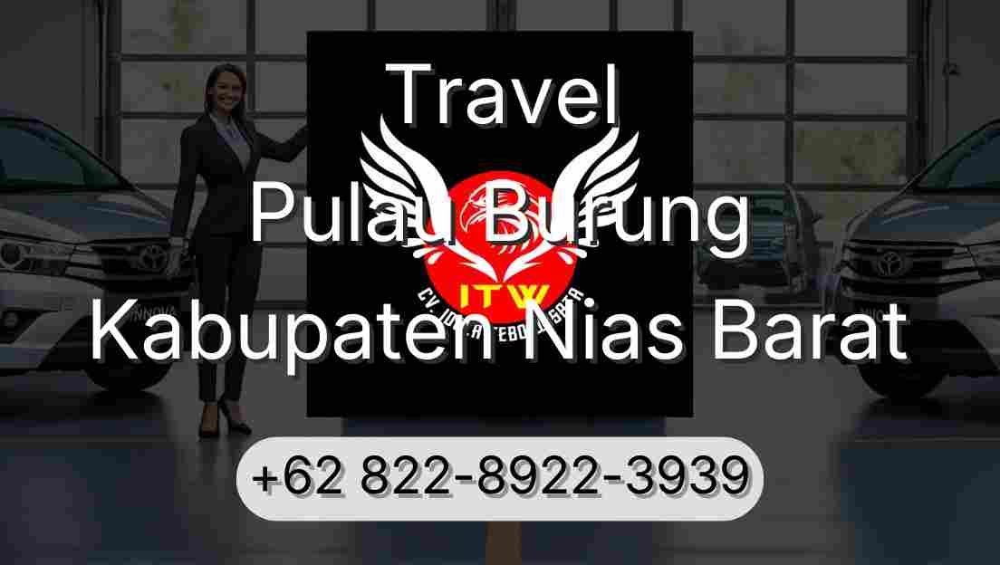 Travel Pulau Burung Kabupaten Nias Barat