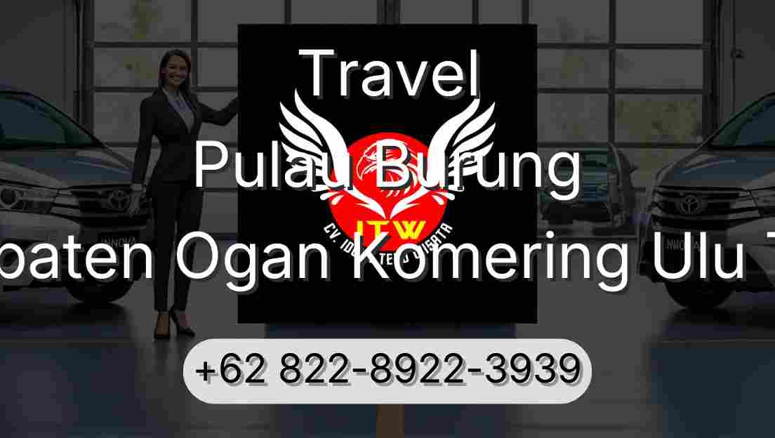 Travel Pulau Burung Kabupaten Ogan Komering Ulu Timur
