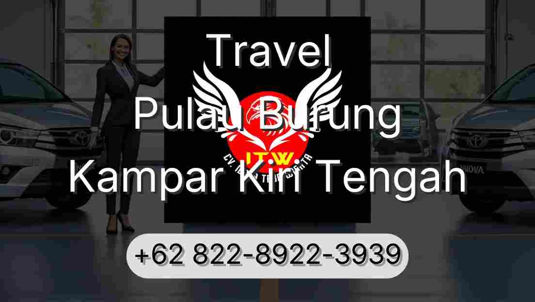 Travel Pulau Burung Kampar Kiri Tengah