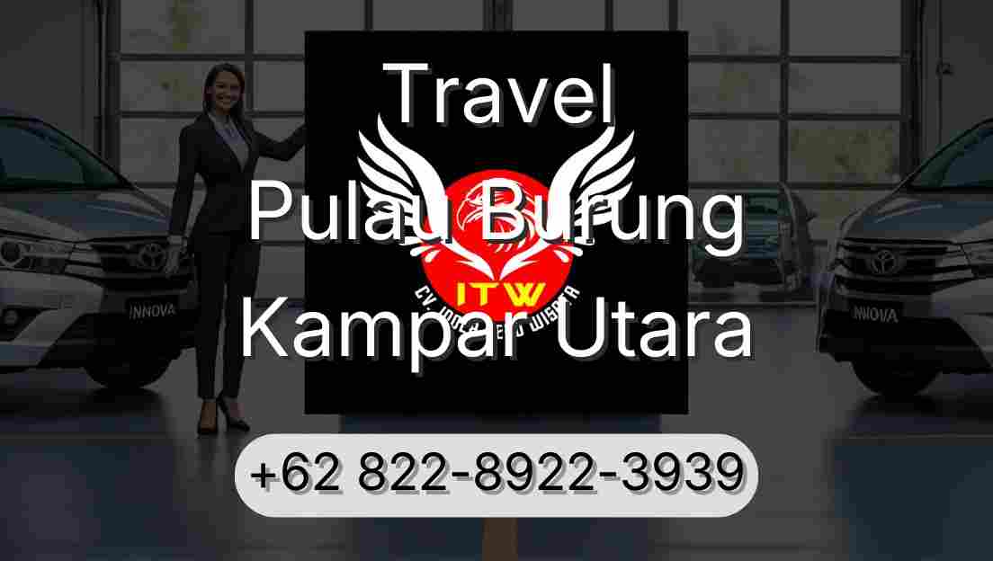 Travel Pulau Burung Kampar Utara