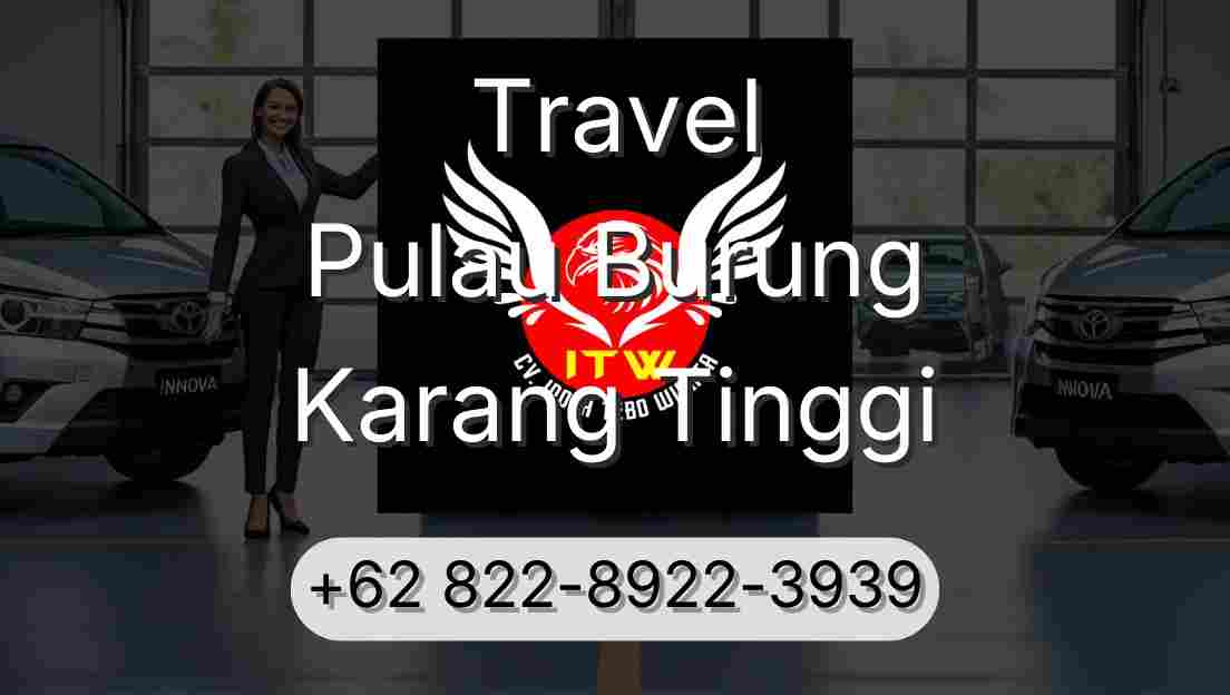 Travel Pulau Burung Karang Tinggi