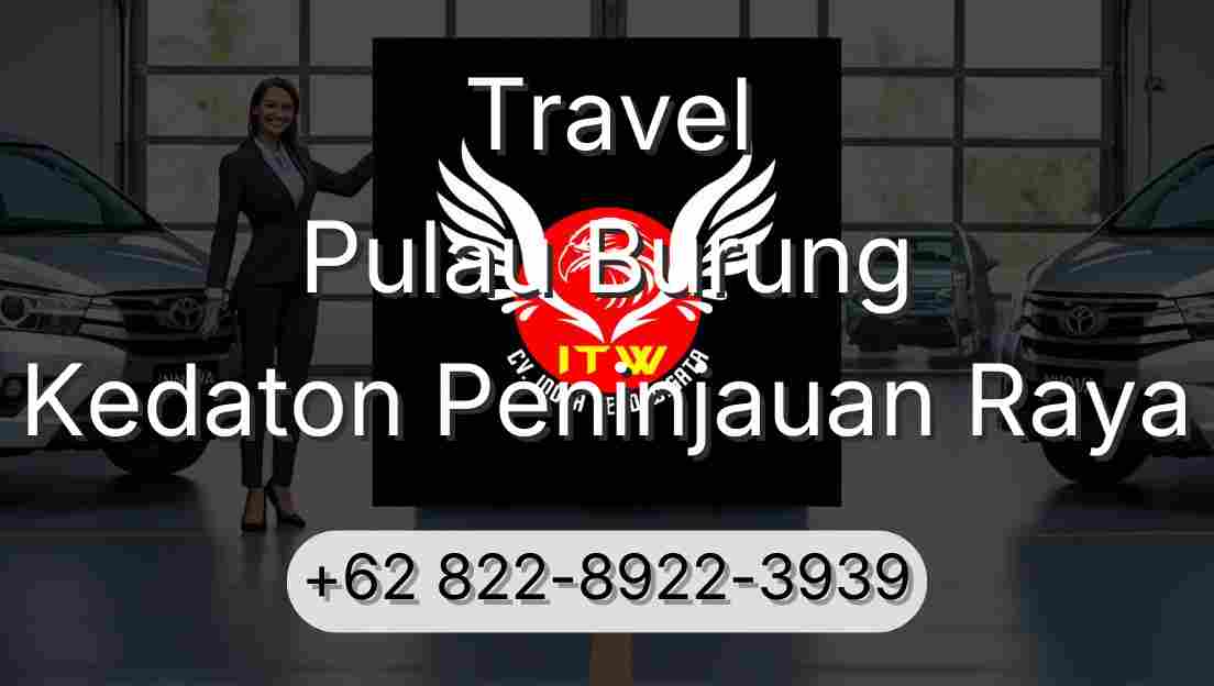 Travel Pulau Burung Kedaton Peninjauan Raya