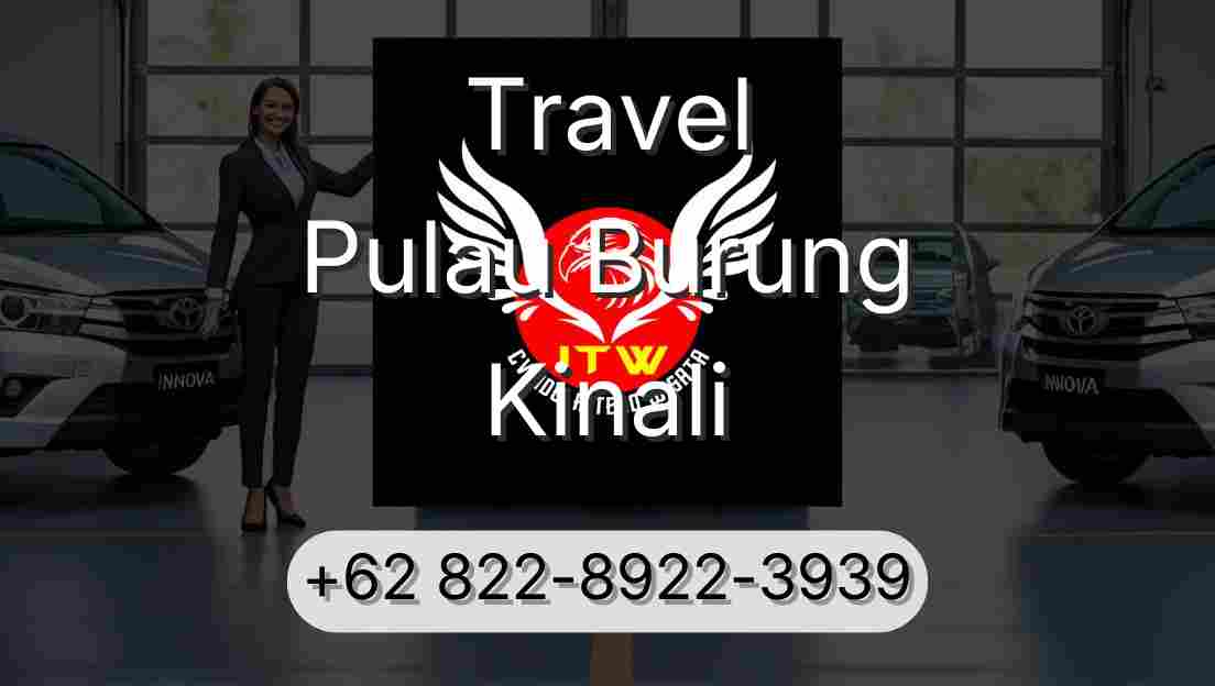 Travel Pulau Burung Kinali