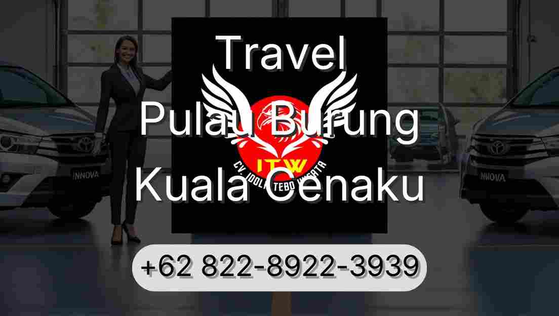 Travel Pulau Burung Kuala Cenaku
