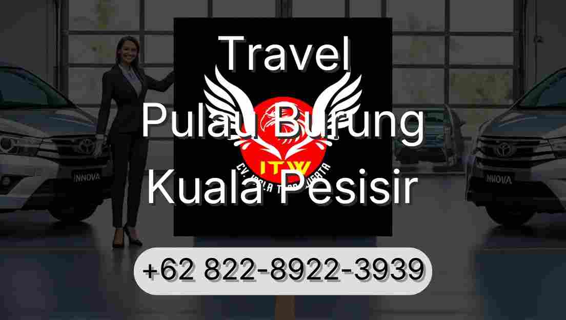 Travel Pulau Burung Kuala Pesisir
