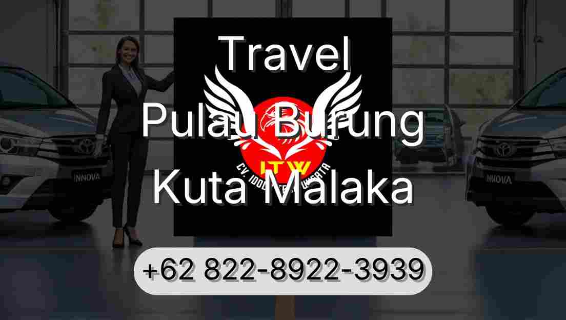 Travel Pulau Burung Kuta Malaka