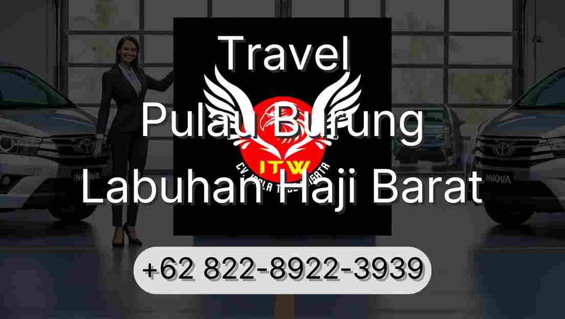 Travel Pulau Burung Labuhan Haji Barat