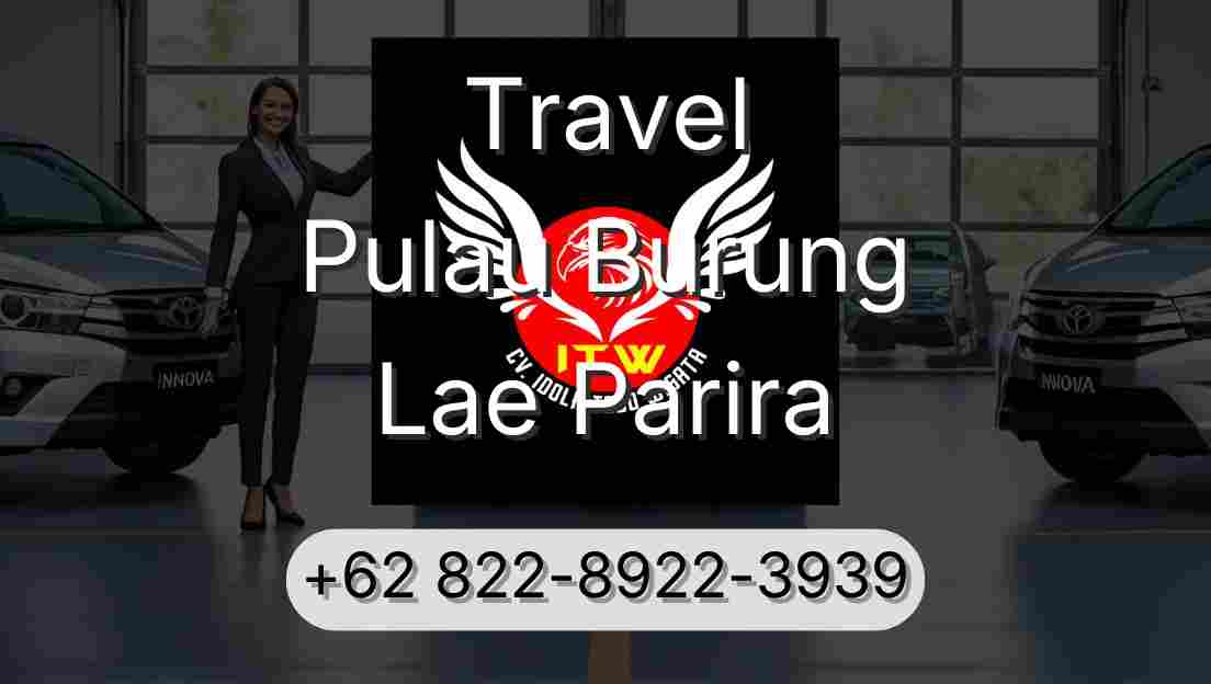 Travel Pulau Burung Lae Parira