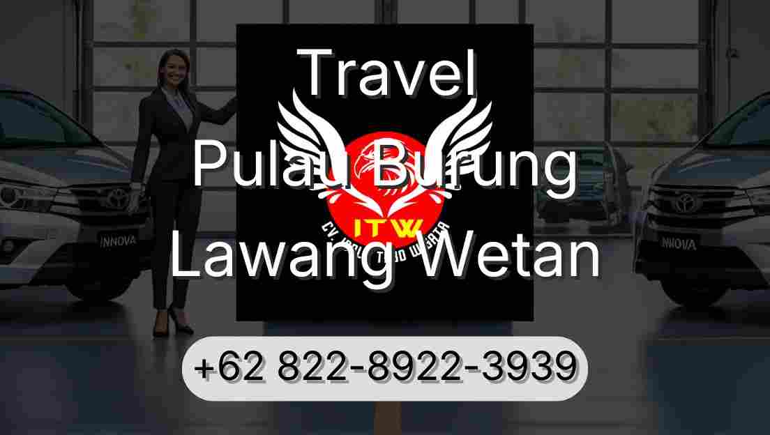 Travel Pulau Burung Lawang Wetan