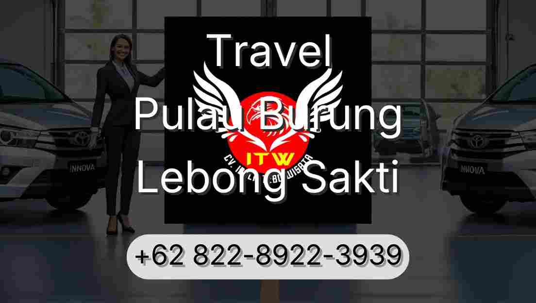 Travel Pulau Burung Lebong Sakti