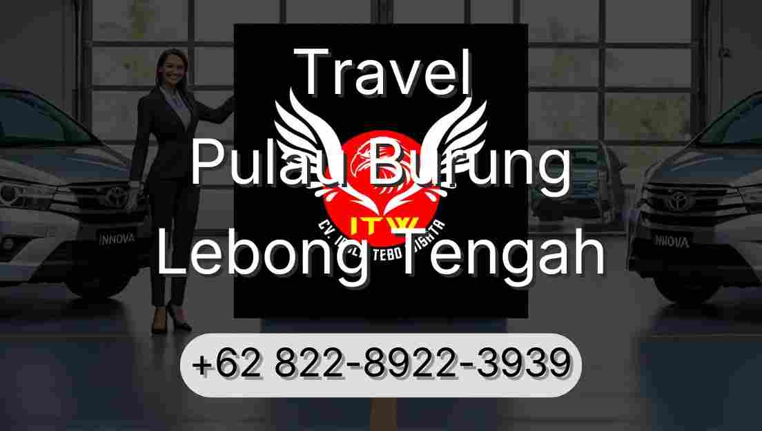 Travel Pulau Burung Lebong Tengah