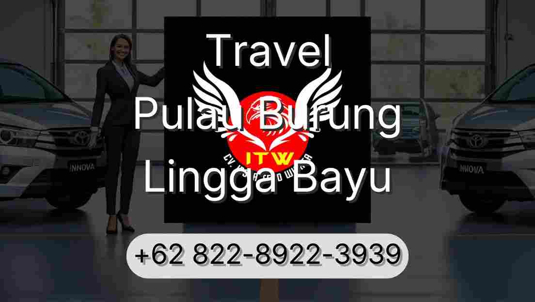 Travel Pulau Burung Lingga Bayu