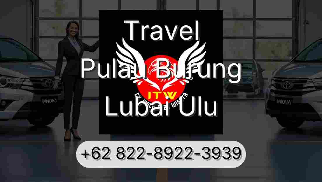 Travel Pulau Burung Lubai Ulu