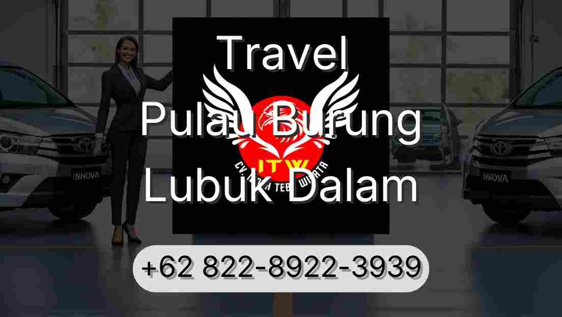 Travel Pulau Burung Lubuk Dalam
