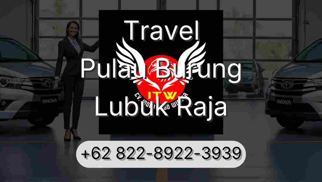 Travel Pulau Burung Lubuk Raja