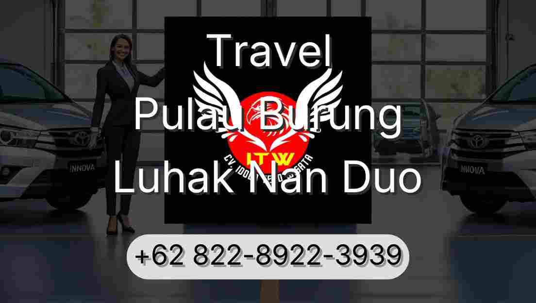 Travel Pulau Burung Luhak Nan Duo