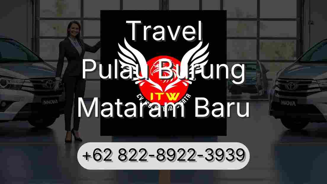 Travel Pulau Burung Mataram Baru