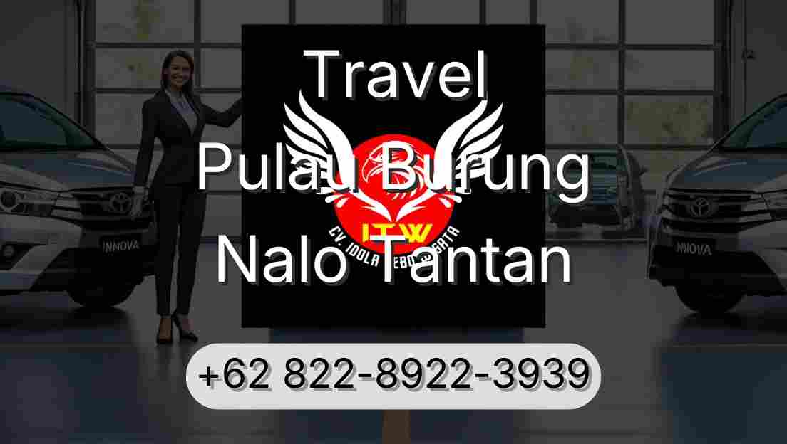 Travel Pulau Burung Nalo Tantan