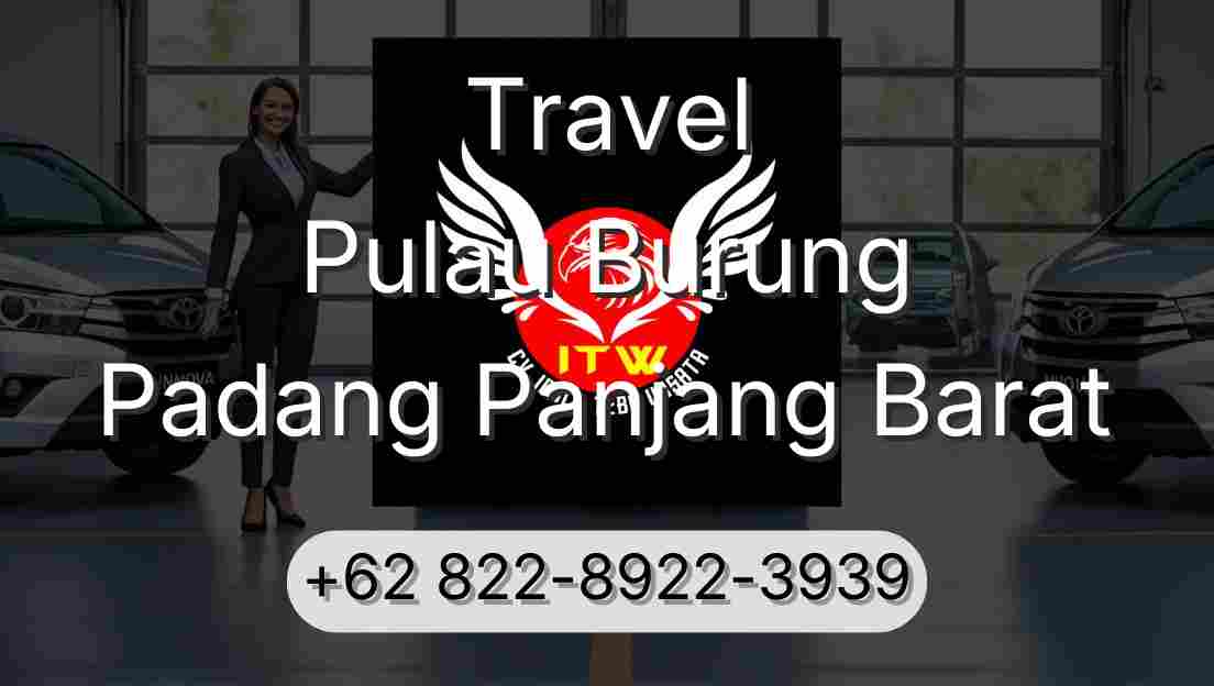 Travel Pulau Burung Padang Panjang Barat