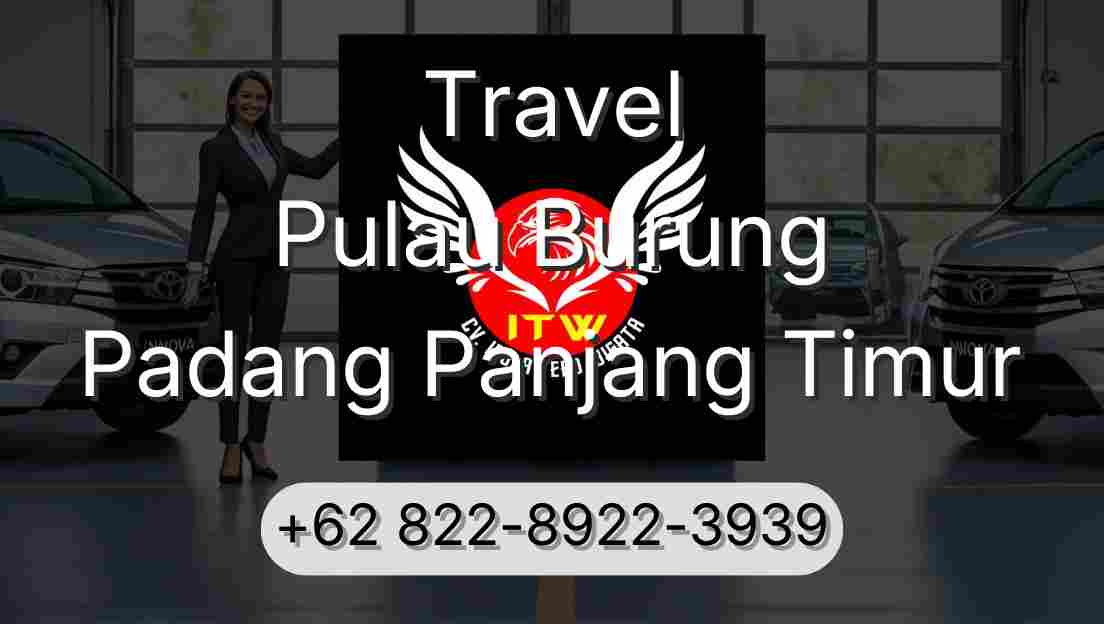 Travel Pulau Burung Padang Panjang Timur