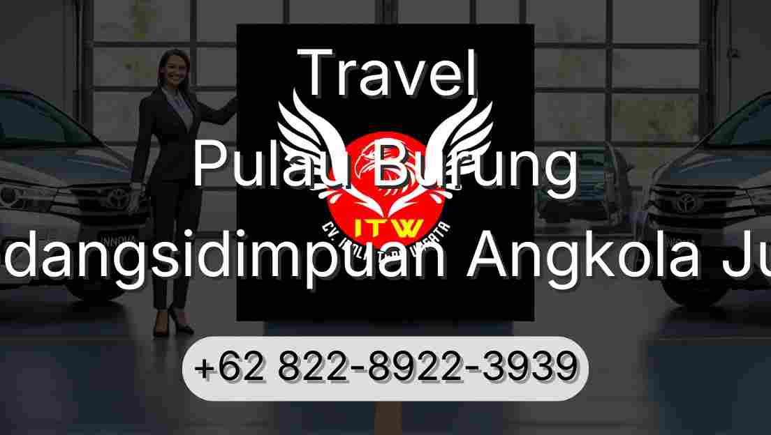 Travel Pulau Burung Padangsidimpuan Angkola Julu