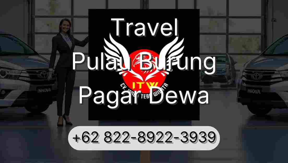 Travel Pulau Burung Pagar Dewa