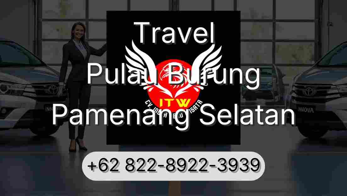 Travel Pulau Burung Pamenang Selatan