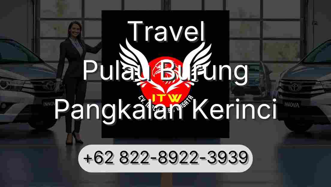 Travel Pulau Burung Pangkalan Kerinci