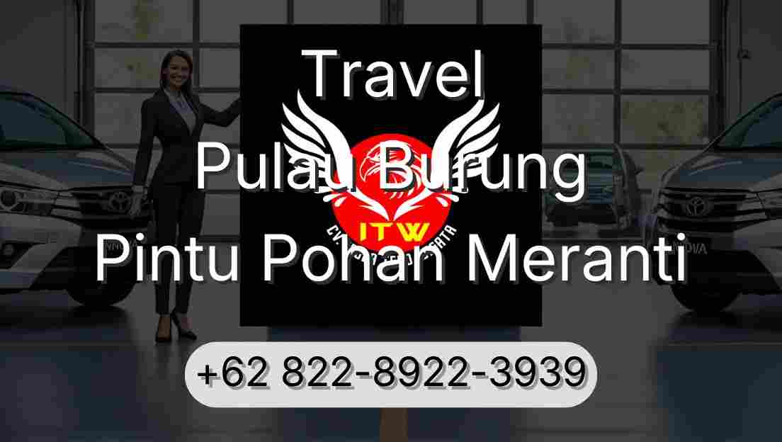 Travel Pulau Burung Pintu Pohan Meranti