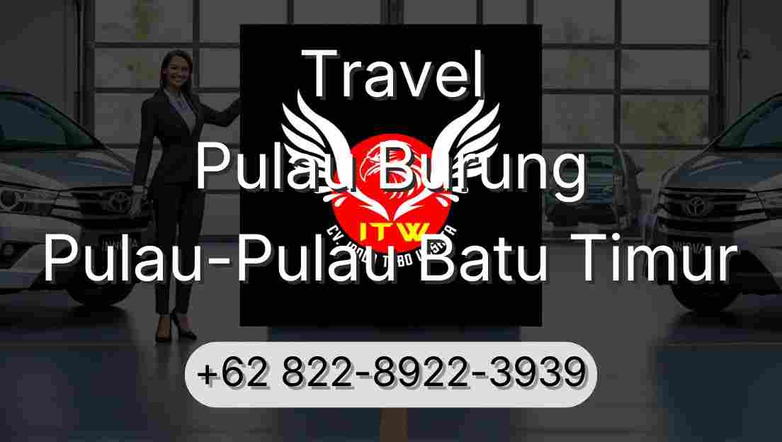 Travel Pulau Burung Pulau-Pulau Batu Timur