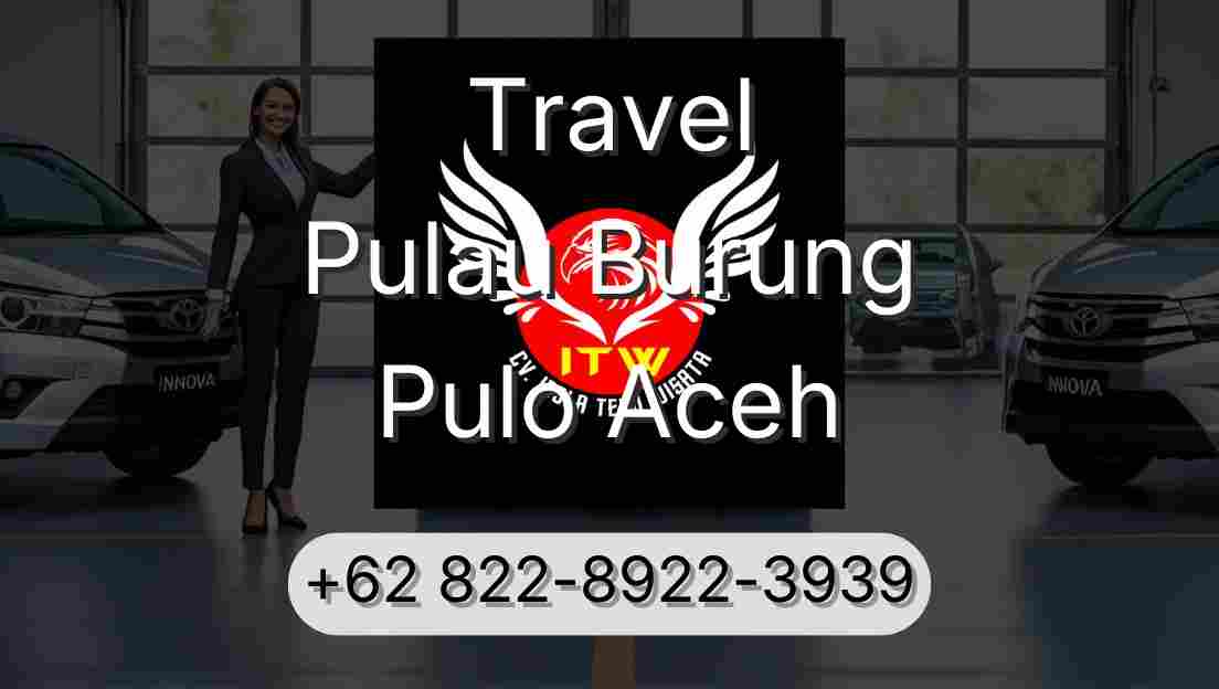 Travel Pulau Burung Pulo Aceh