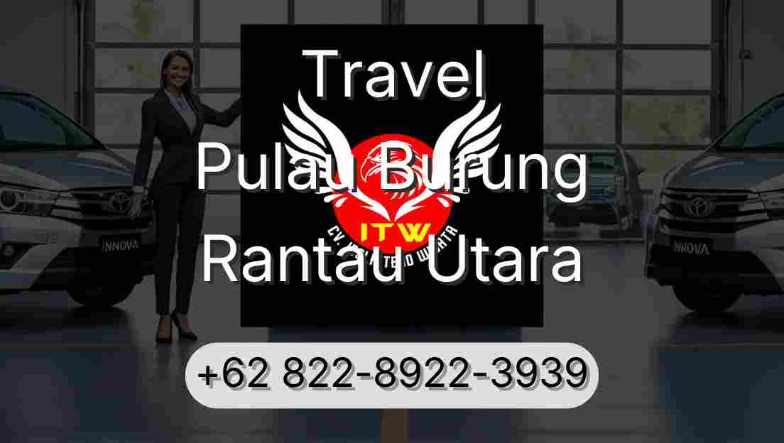 Travel Pulau Burung Rantau Utara