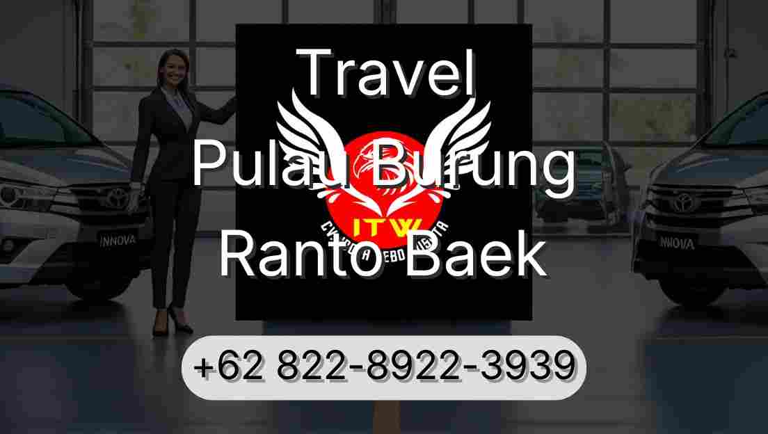 Travel Pulau Burung Ranto Baek