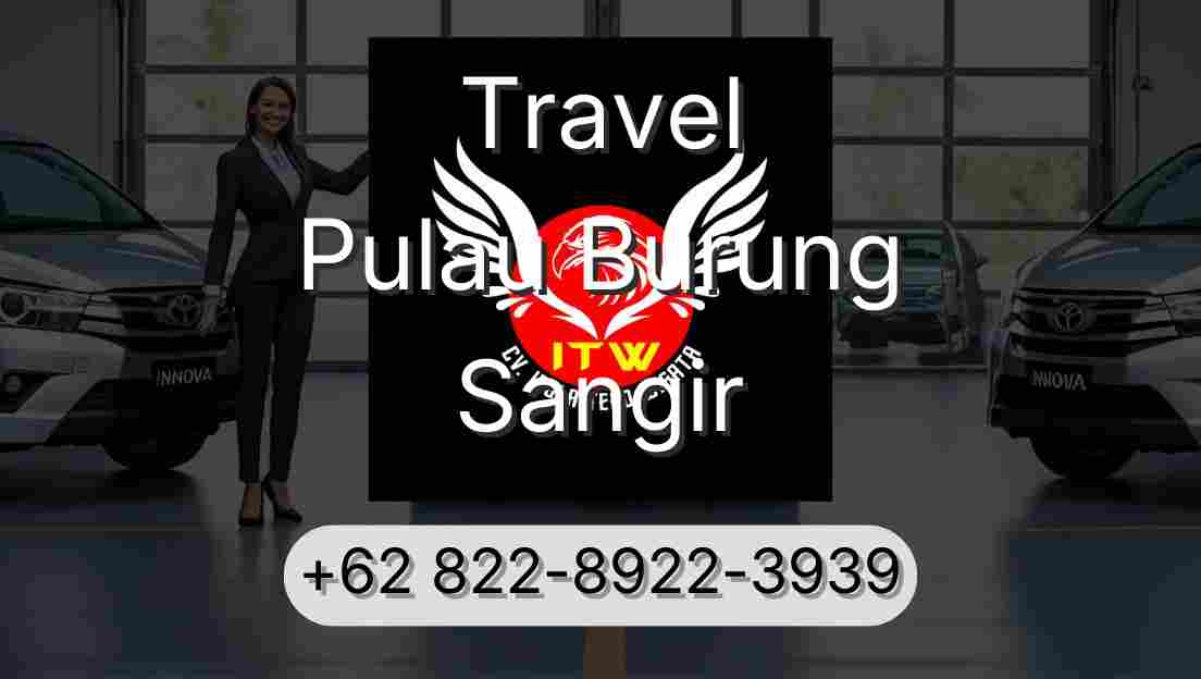 Travel Pulau Burung Sangir