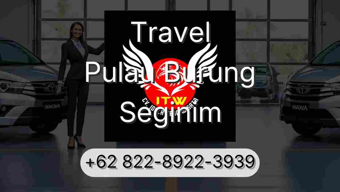 Travel Pulau Burung Seginim