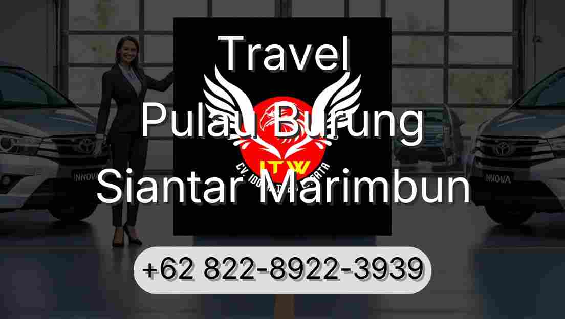 Travel Pulau Burung Siantar Marimbun